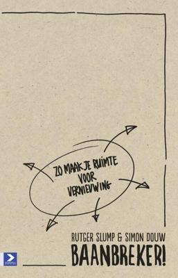 Baanbreker! - Simon Douw, Rutger Slump - ebook
