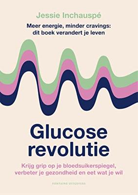 Glucose revolutie - Jessie Inchauspé - ebook Glucose revolutie - Jessie Inchauspé - ebook