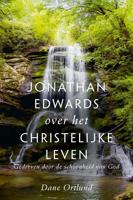 Jonathan Edwards over het christelijke leven - Dane Ortlund - ebook - thumbnail