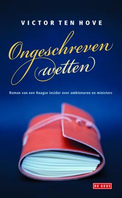 Ongeschreven wetten - Victor ten Hove - ebook