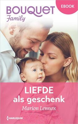 Liefde als geschenk - Marion Lennox - ebook