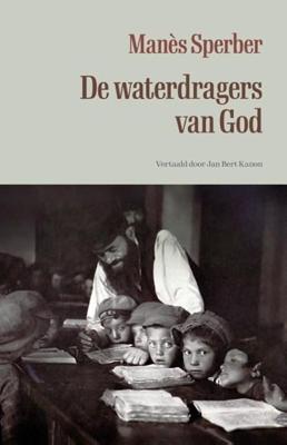 De waterdragers van God (Paperback)