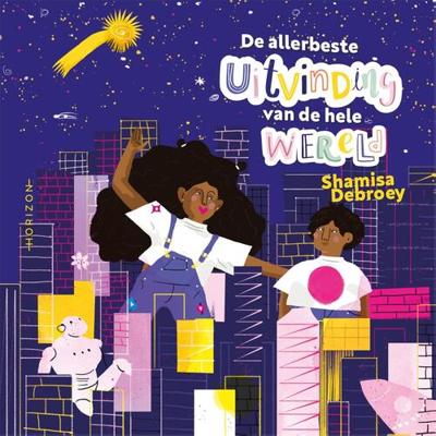 De allerbeste uitvinding van de hele wereld - Shamisa Debroey - ebook