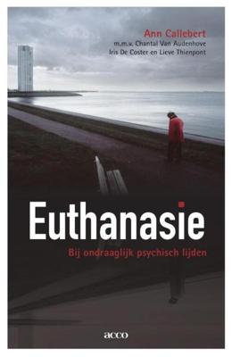 Euthanasie bij ondraaglijk psychisch lijden - Ann Callebert - ebook
