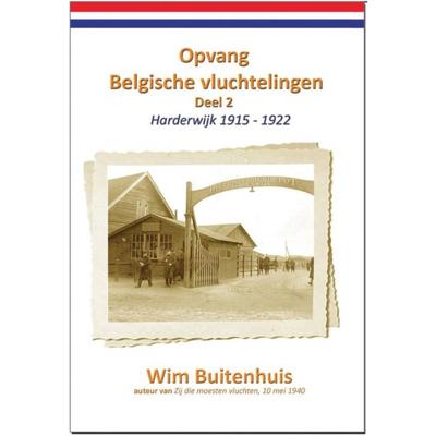 Opvang Belgische vluchtelingen Deel 2 (Paperback)
