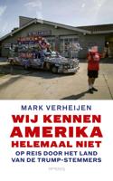 Wij kennen Amerika helemaal niet - Mark Verheijen - ebook - thumbnail