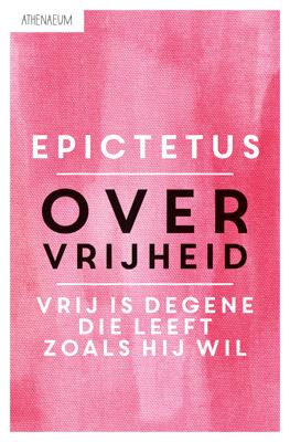 Over vrijheid - Epictetus - ebook