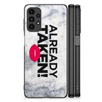 Samsung Galaxy A13 4G | Telefoon Hoesje | met tekst Already Taken White - thumbnail
