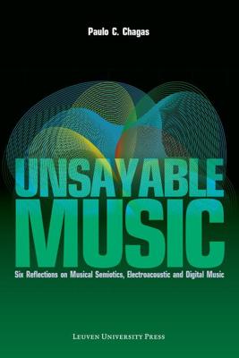 Unsayable music - Paulo C. Chagas - ebook