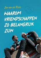 Waarom vriendschappen zo belangrijk zijn (Paperback) - thumbnail