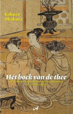 Hét boek van de thee - Kakuzo Okakura - ebook