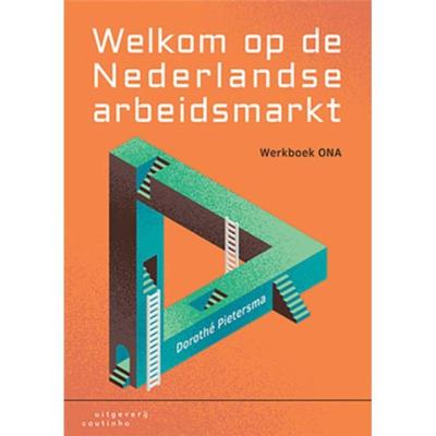 Welkom op de Nederlandse arbeidsmarkt (Paperback)
