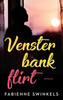 Vensterbankflirt - Fabienne Swinkels - ebook