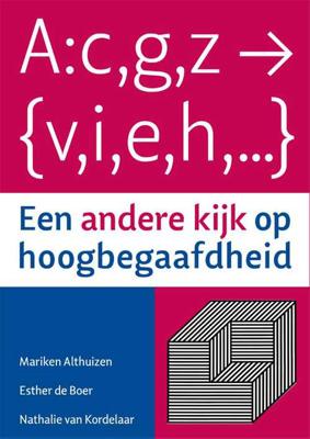 Een andere kijk op hoogbegaafdheid (Paperback)