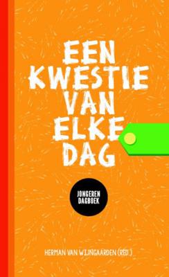 Een kwestie van elke dag - Herman van Wijngaarden - Paperback (9789023950295) Een kwestie van elke dag - Herman van Wijngaarden - Paperback (9789023950295)