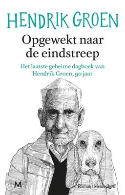 Opgewekt naar de eindstreep - Hendrik Groen - ebook
