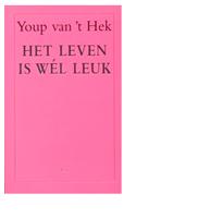 Het leven is wel leuk - Youp van 't Hek - ebook - thumbnail