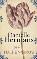 Het tulpenvirus - Daniëlle Hermans - ebook - thumbnail