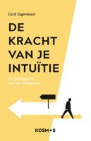 De kracht van je intuïtie - Gerd Gigerenzer - ebook - thumbnail