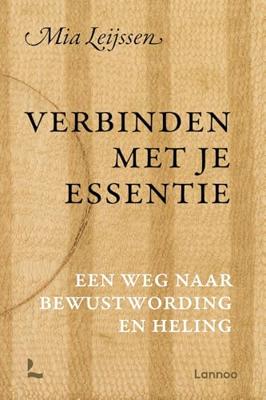 Verbinden met je Essentie - Mia Leijssen - ebook Verbinden met je Essentie - Mia Leijssen - ebook