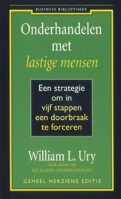 Onderhandelen met lastige mensen - William Ury, Paul Duchateau - ebook