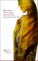 De liefde fantaseert een fantasie die fantastisch is! (Paperback) - thumbnail