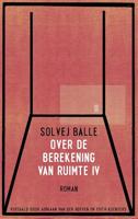 OVER DE BEREKENING VAN RUIMTE 4 - Solvej Balle - ebook - thumbnail