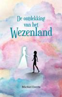 De ontdekking van het Wezenland (Paperback) - thumbnail