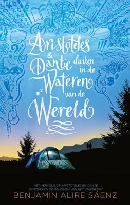 Aristoteles & Dante duiken in de wateren van de wereld - Benjamin Alire Sáenz - ebook