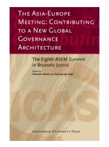 The Asia-Europe Meeting: Contributing to a New Global Governance Architecture - Sebastian Bersick, Paul van der Velde - ebook