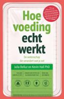 Hoe voeding echt werkt - Julia Belluz, Kevin Hall - ebook - thumbnail