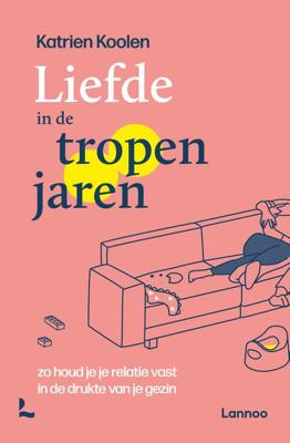 Liefde in de tropenjaren - Katrien Koolen - ebook