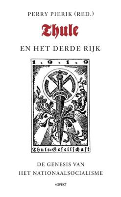 Thule en het Derde Rijk - Perry Pierik - Paperback (9789461532688)