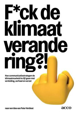 F*ck de klimaatverandering?! - - ebook