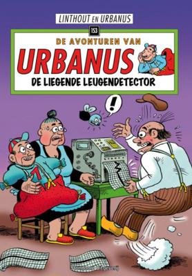 Willy Linthout & Urbanus Urbanus 153 De liegende leugendetector Willy Linthout & Urbanus Urbanus 153 De liegende leugendetector