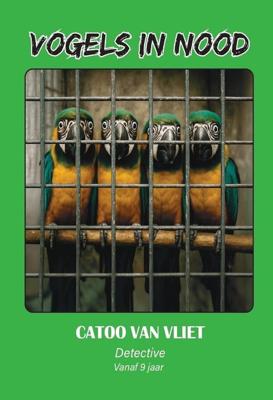 Vogels in nood - Catoo van Vliet - ebook