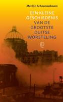 Een kleine geschiedenis van de grootste Duitse worsteling - Merlijn Schoonenboom - ebook - thumbnail
