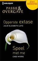 Opperste extase; Speel met me - Julie Elizabeth Leto, Cindi Myers - ebook - thumbnail