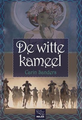 De witte kameel - Carin Sanders - ebook