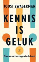 Kennis is geluk - Joost Zwagerman - eBook (9789029584388) - thumbnail