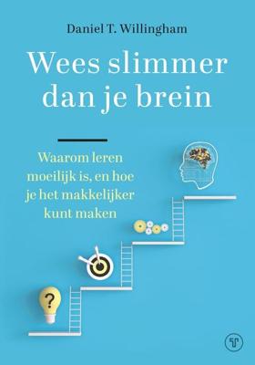 Wees slimmer dan je brein - Daniel T. Willingham - ebook
