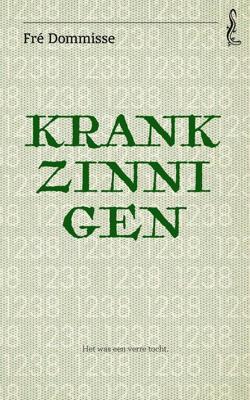 Krankzinnigen - Fré Dommisse - ebook