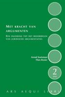 Met kracht van argumenten - Arend Soeteman, Theo E. Rosier - Paperback (9789069168852) - thumbnail