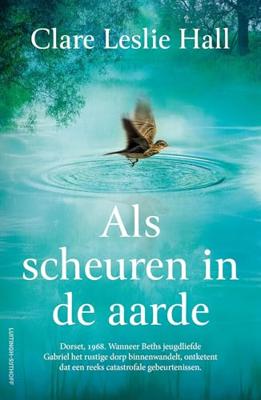 Als scheuren in de aarde - Clare Leslie Hall - ebook