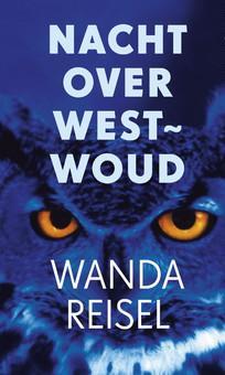 Nacht over westwoud - Wanda Reisel - eBook (9789025438944)