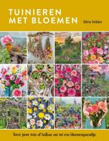 Tuinieren met bloemen - Silvia Dekker - ebook - thumbnail