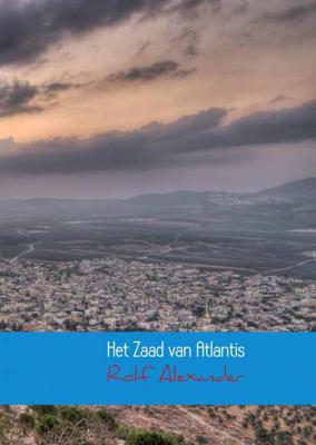Het zaad van Atlantis - (ISBN:9789402108835)