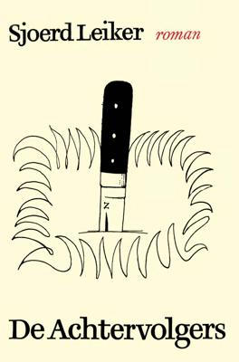 De achtervolgers - Sjoerd Leiker - ebook