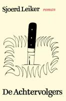 De achtervolgers - Sjoerd Leiker - ebook - thumbnail