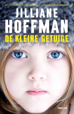 De kleine getuige - Jilliane Hoffman - ebook